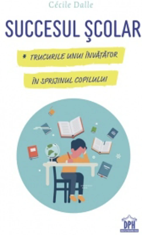 Succesul scolar. Trucurile unui invatator in sprijinul copilului
