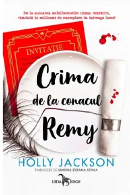 Crima de la conacul Remy (o nuvela prequel din seria Crima perfecta)