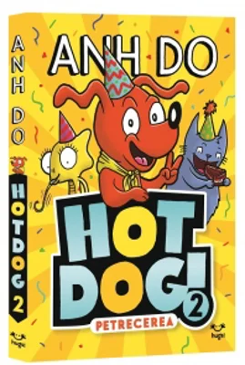 Hotdog 2! Petrecerea