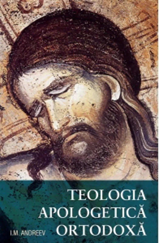 Teologia Apologetica Ortodoxa, editia a doua