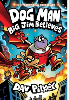 Dog Man 14: Big Jim Believes