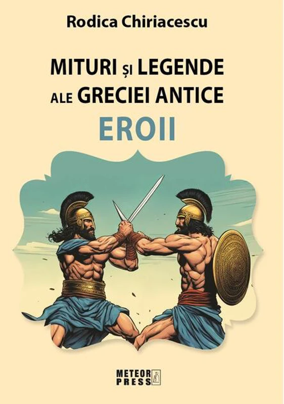 Miturile şi legendele ale Greciei antice - Eroii