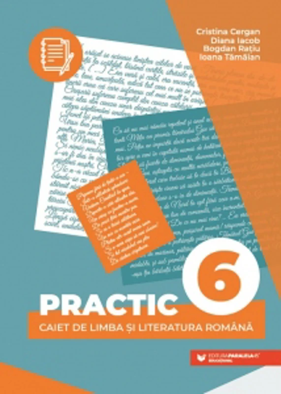 Practic 6. Caiet de limba si literatura romana