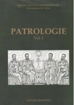 Patrologie, volumul I (Introducere, Secolele II si III)