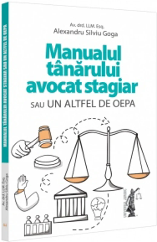 Manualul tanarului avocat stagiar sau un altfel de OEPA