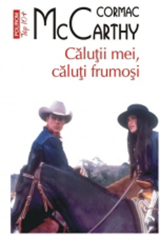 Calutii mei, caluti frumosi (editie de buzunar)