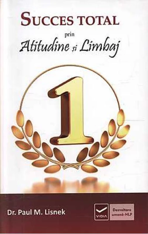 Succes total prin atitudine şi limbaj