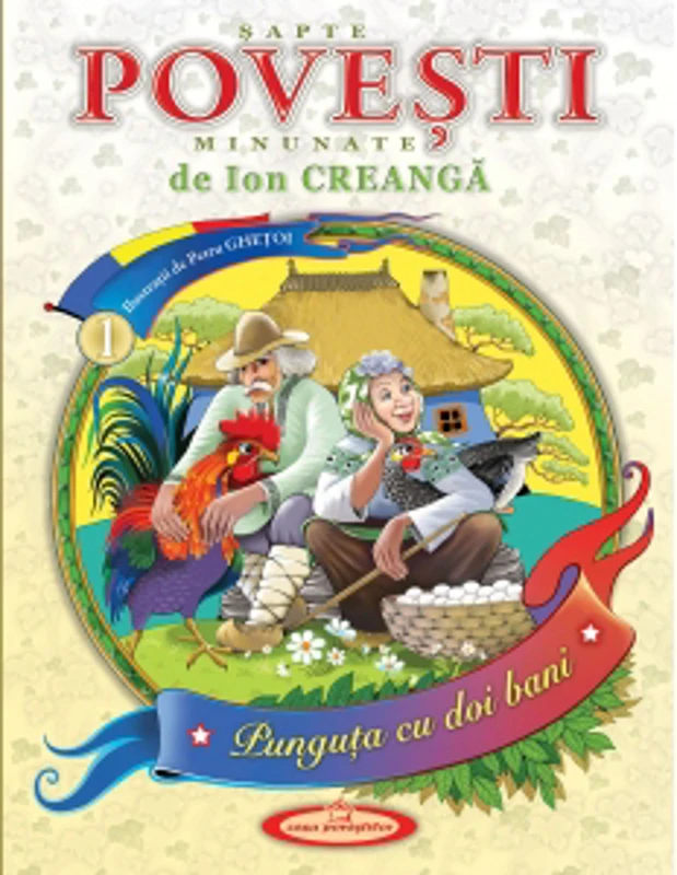 Sapte povesti minunate de Ion Creanga. Volumul 1