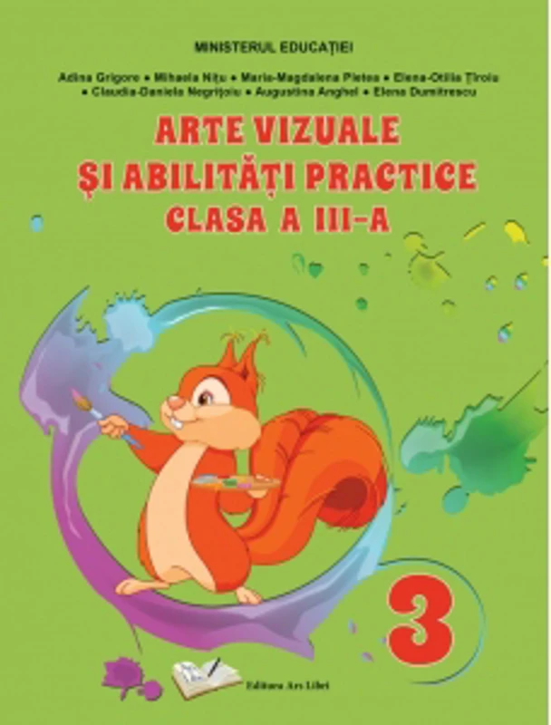 Arte vizuale si abilitati practice. Manual pentru clasa a III-a