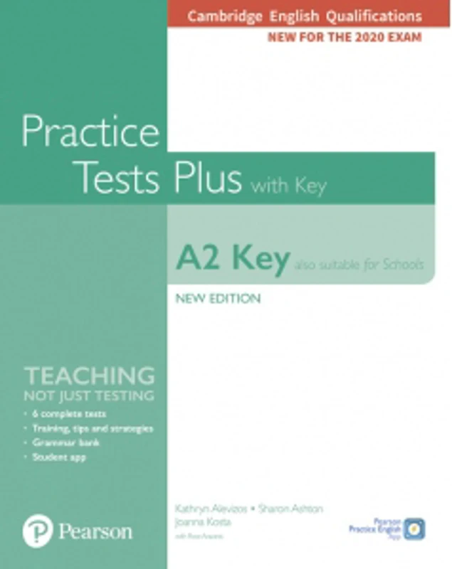 KET Practice Tests Plus Cambridge English Qualifications: A2 Key (Also suitable for Schools) New Edition Practice Tests Plus Student's Book with key, second edition