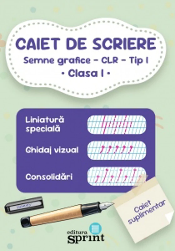 Caiet de scriere. Semne grafice - CLR - Tip I. Clasa I