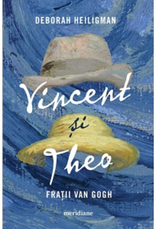 Vincent si Theo. Fratii van Gogh