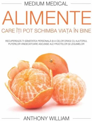Alimente care îţi pot schimba viaţa în bine (Medium Medical)