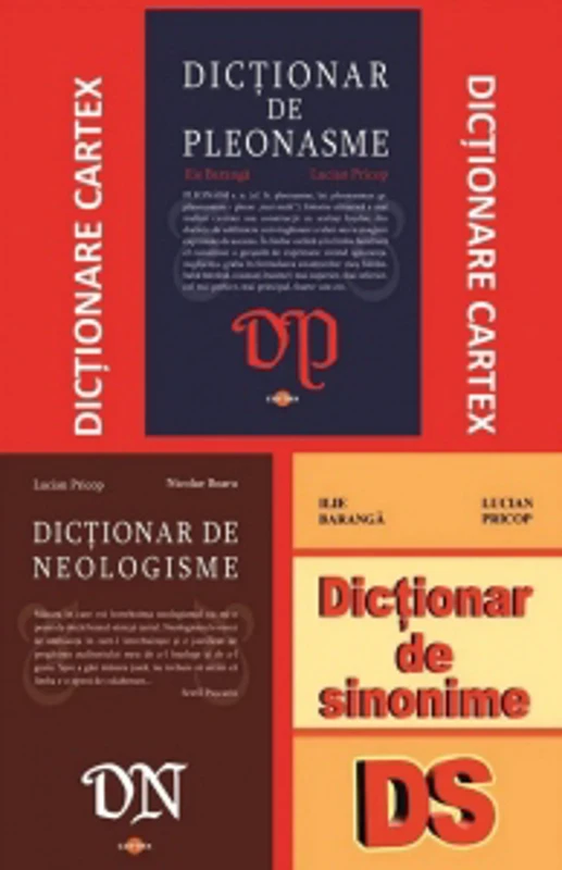 Pachet dictionare: 1. Dictionar de neologisme; 2. Dictionar de pleonasme; 3. Dictionar de sinonime