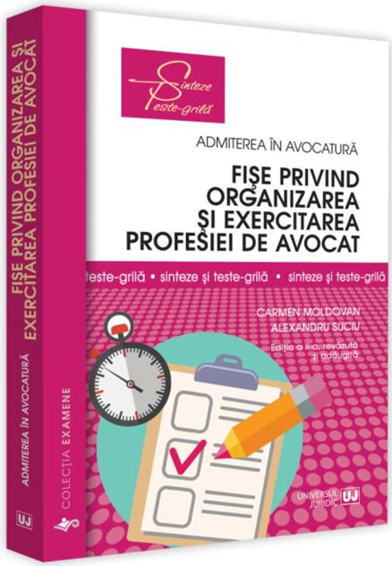 Fișe privind organizarea și exercitarea profesiei de avocat. Sinteze și teste-grilă 2020
