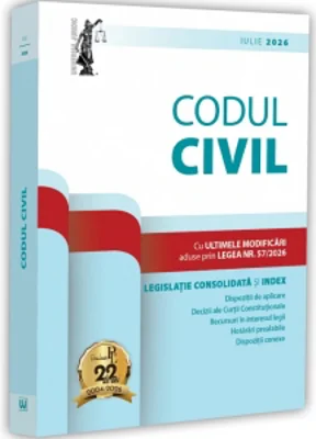 Codul civil: iulie 2026. Editie tiparita pe hartie alba