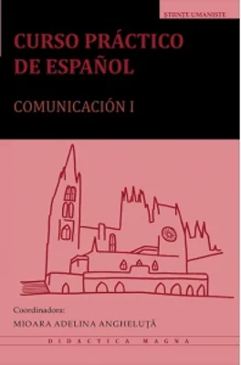 Curso practico de espanol. Comunicacion I