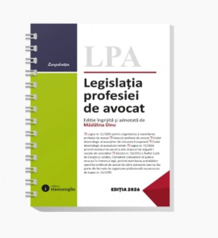 Legislatia profesiei de avocat. Actualizata la 6 iulie 2026, spiralata