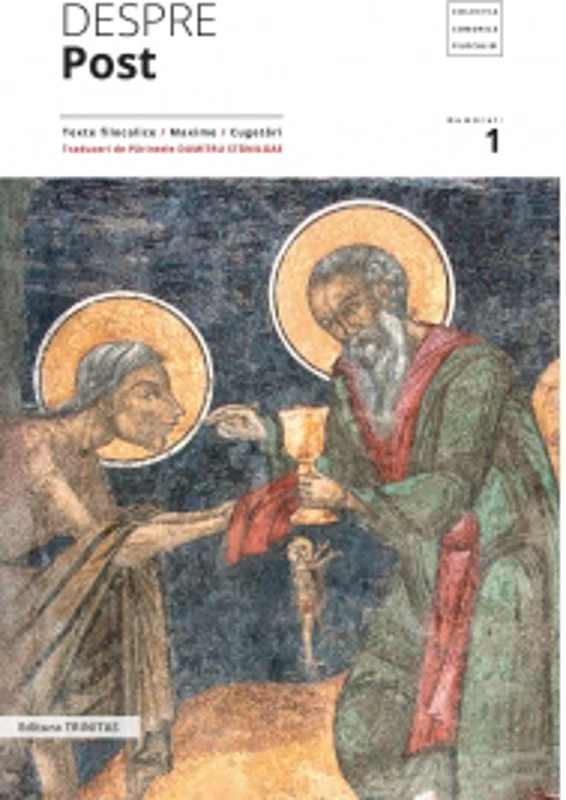 Despre post: texte filocalice, maxime, cugetari
