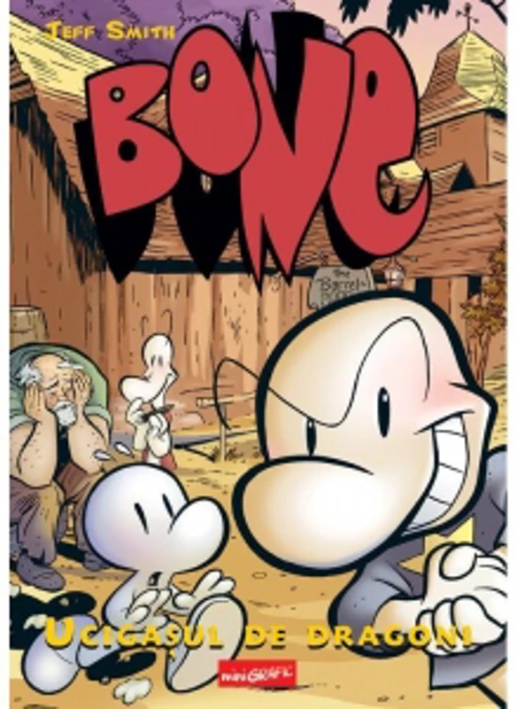 BONE . Ucigasul de dragoni. Volumul 4