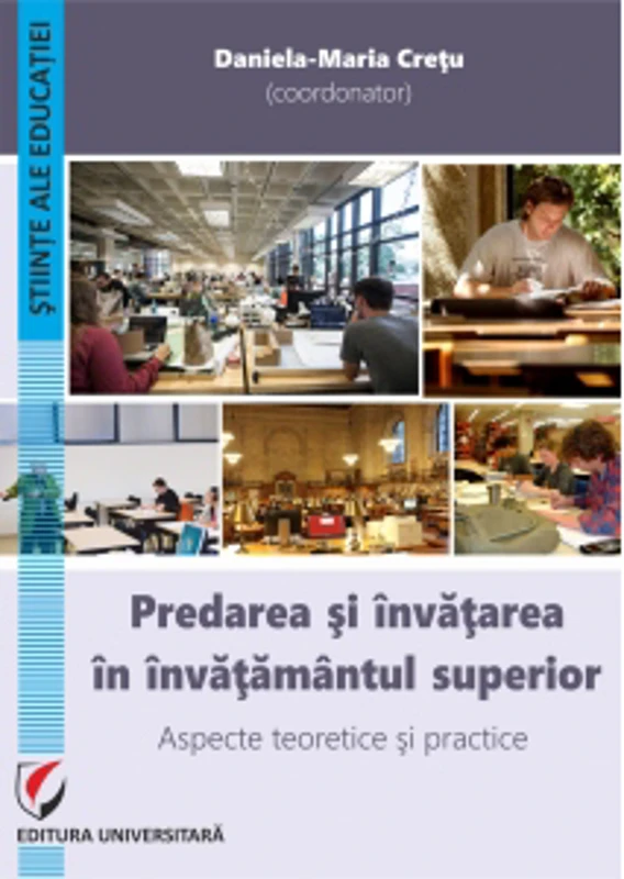 Predarea si invatarea in invatamantul superior. Aspecte teoretice si practice