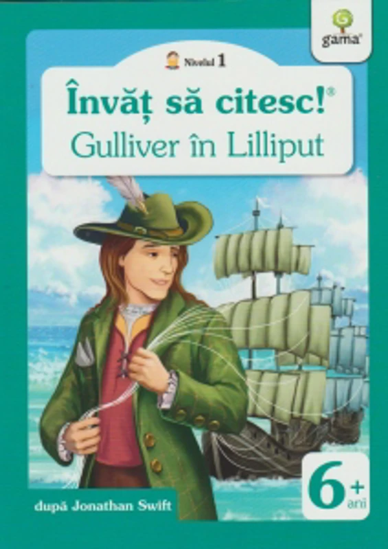 Invat sa citesc! Nivelul 1 - Gulliver in Lilliput