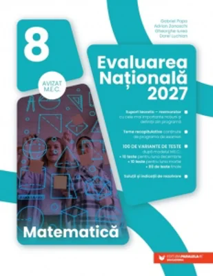 Evaluarea Nationala 2027. Matematica. Clasa a VIII-a