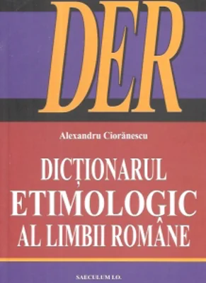 Dictionarul Etimologic al Limbii Romane (DER)
