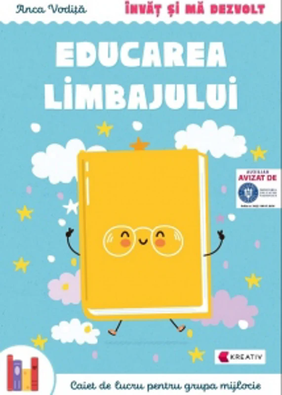 Educarea limbajului. Caiet de lucru pentru grupa mijlocie
