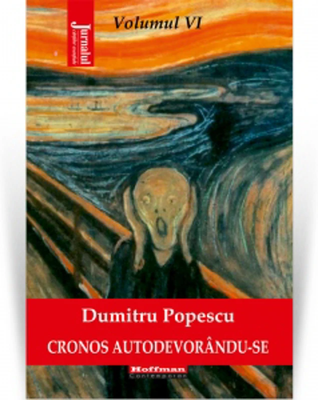 Cronos autodevorandu-se. Volumul 6: Disperarea libertatii