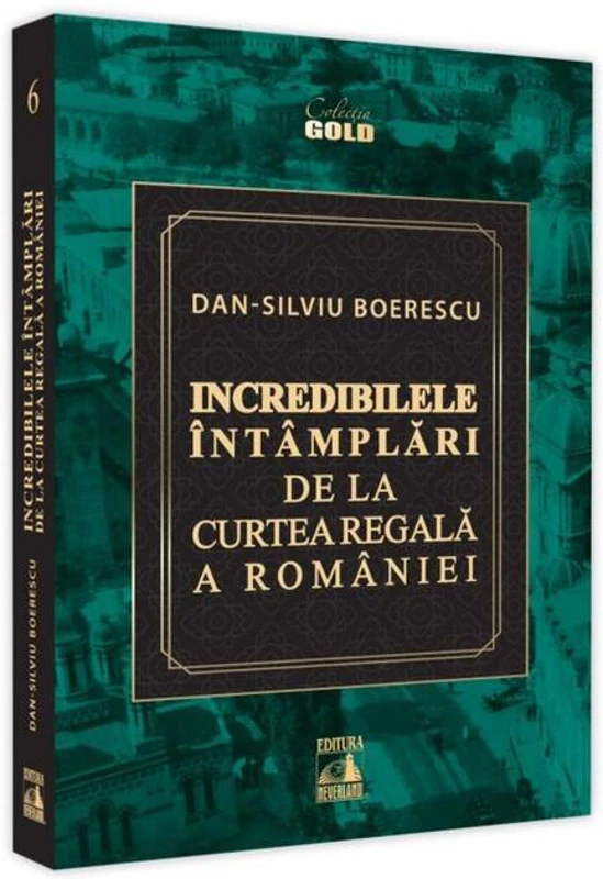 Incredibilele întâmplări de la Curtea Regală a României