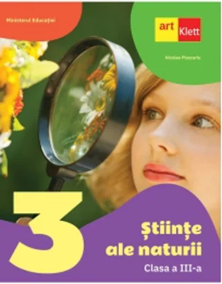 Stiinte ale naturii. Manual pentru clasa a III-a