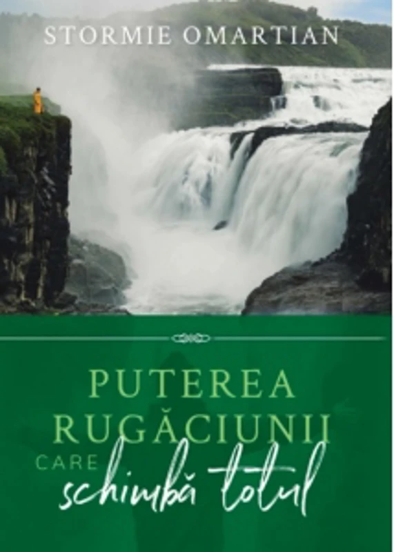 Puterea rugaciunii care schimba totul