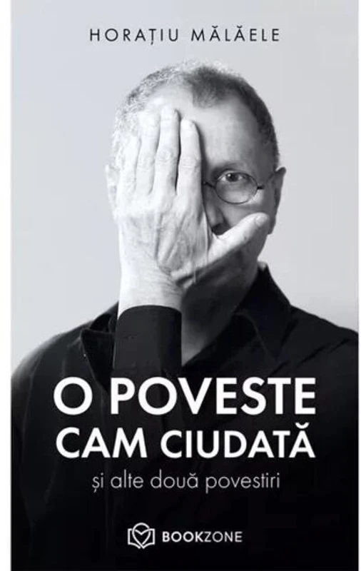O poveste cam ciudată și alte două povestiri