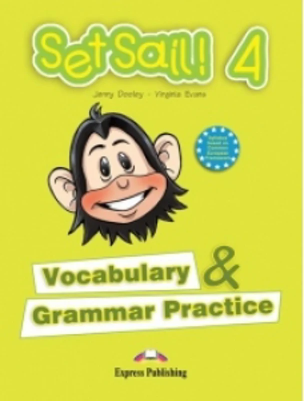 Set Sail! (Level 4) : Vocabulary and Grammar Practice