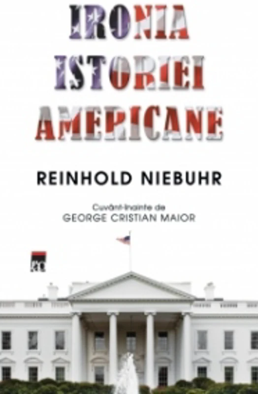 Ironia istoriei americane