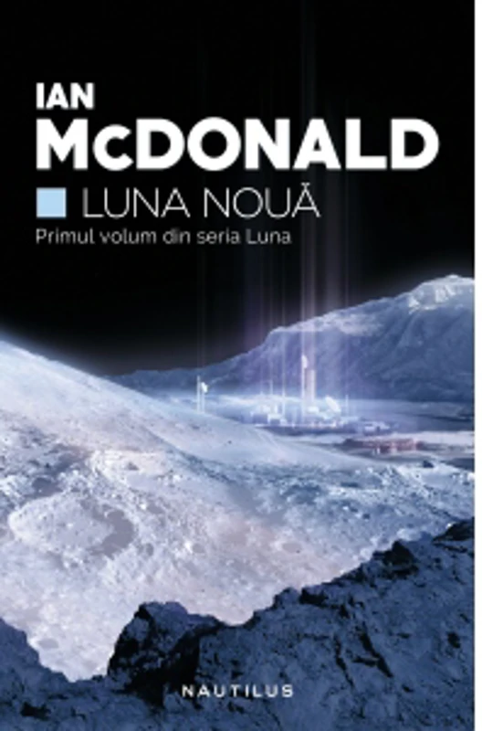 Luna noua (Seria Luna, partea I)