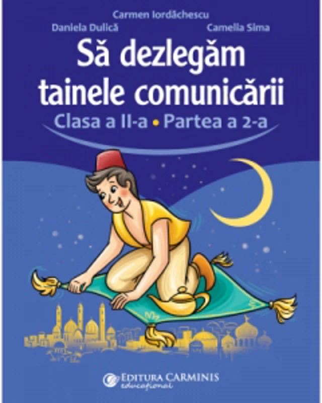 Sa dezlegam tainele comunicarii. Clasa a II-a. Partea a 2-a. L2ED2