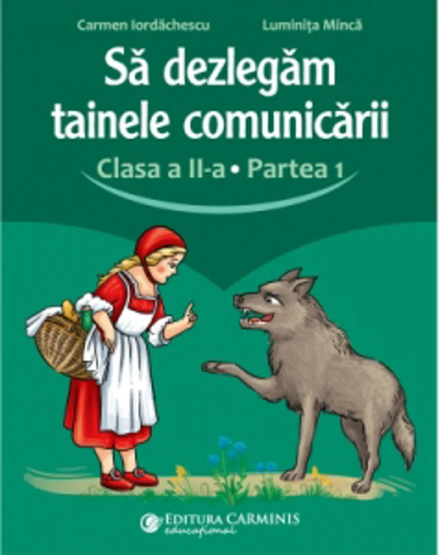 Sa dezlegam tainele comunicarii. Clasa a II-a. Partea 1. L2CD1