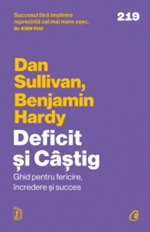 Deficit si Castig. Ghid pentru fericire, incredere si succes