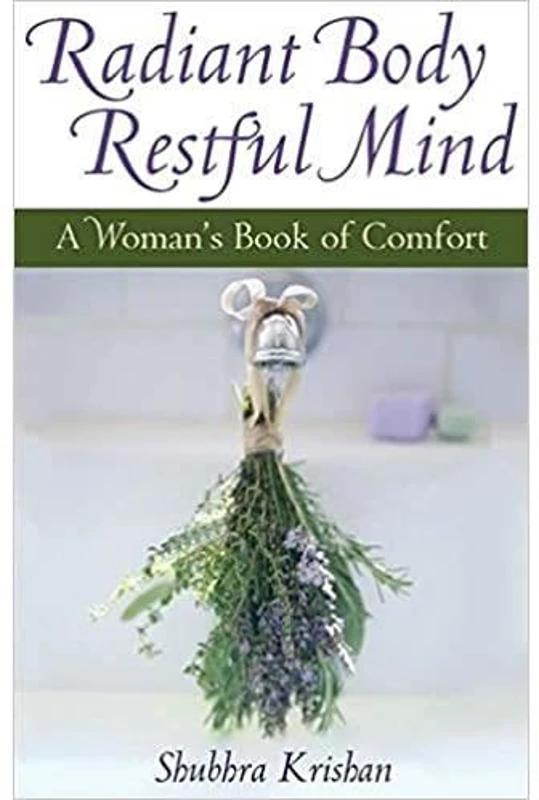 Radiant Body, Restful Mind