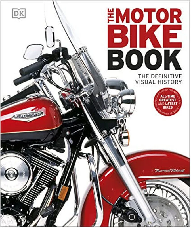 The Motorbike Book The Definitive Visual History