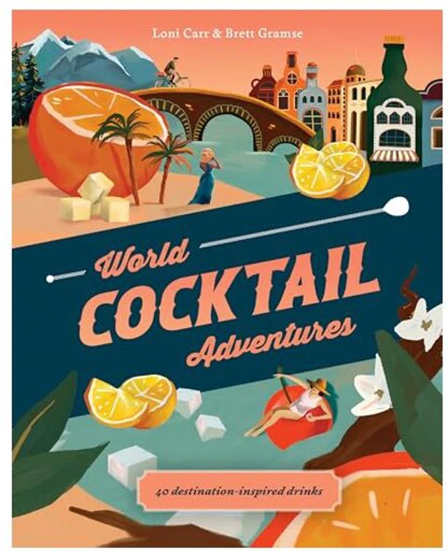 World Cocktail Adventures, Loni Carr, Brett Gramse
