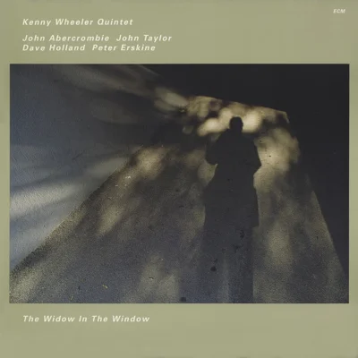The Widow In The Window | Kenny Wheeler Quintet