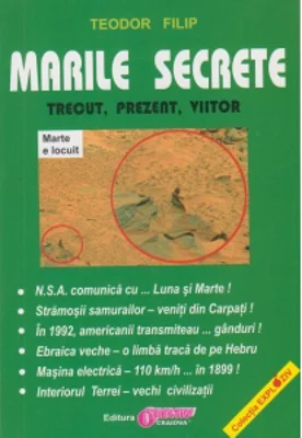 Marile Secrete. Trecut, prezent, viitor