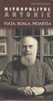 Viata, boala, moartea