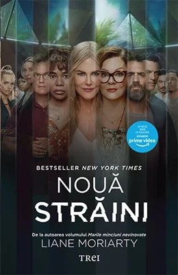 Nouă străini - Liane Moriarty
