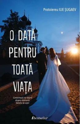 O dată pentru toată viața