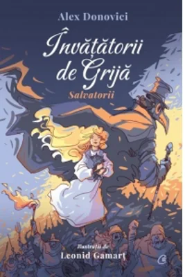 Invatatorii de Grija. Salvatorii