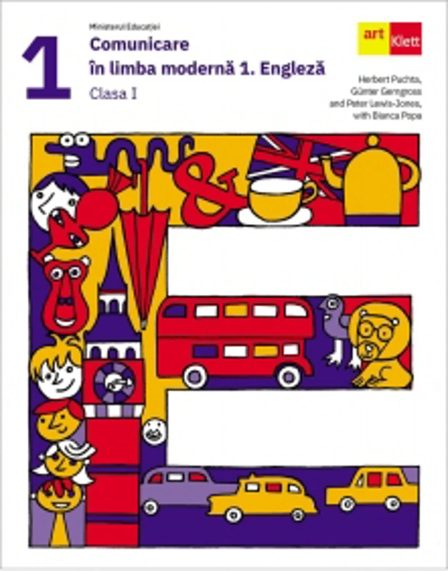 Comunicare in limba moderna 1. Engleza. Manual pentru clasa I